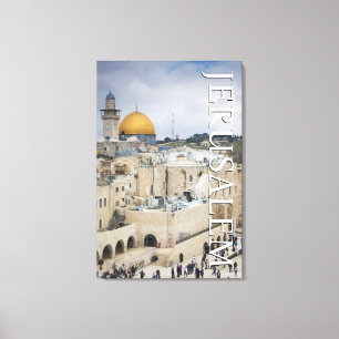 Dome of the Rock   Western Wall Plaza, Jerusalem Canvas Print