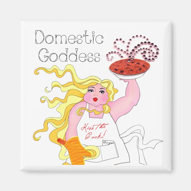 "Domestic Goddess" - Kiss the Cook! Magnet (Front)