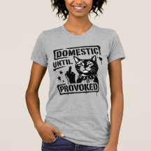 DOMESTIC UNTIL PROVOKED