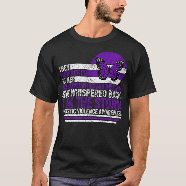 Domestic Violence Awareness Shirt, I Am The Storm T-Shirt (Front)