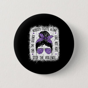 Domestic Violence Awareness Stop End Domestic Viol 2 Inch Round Button