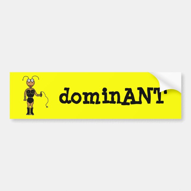 dominANT Bumper Sticker (Front)