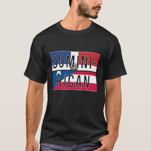 Dominican Puerto Rican Dominirican Boricua Dominic T-Shirt