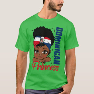 Dominican Republic Dominican Princess Girl Hispani T-Shirt