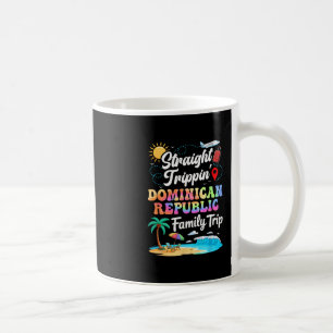 Dominican Republic Family Vacation 2025 Straight T Coffee Mug