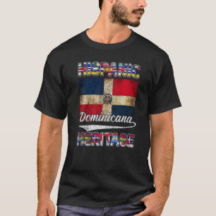Dominicana Hispanic Heritage Month Dominican Repub T-Shirt