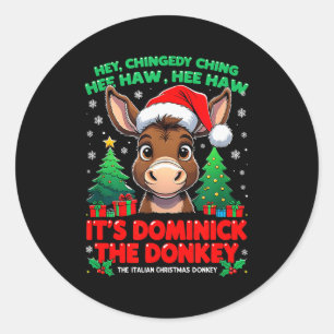 Dominick Donkey Cheer Mi Burrito Sabanero Mexican  Classic Round Sticker