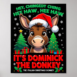 Dominick Donkey Cheer Mi Burrito Sabanero Mexican  Poster