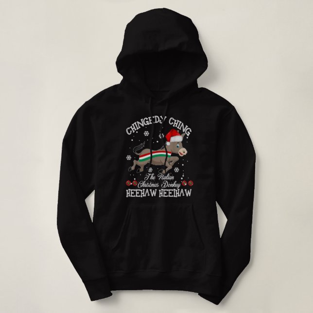 Dominick The Christmas Donkey Italian Donkey Chris Hoodie (Design Front)
