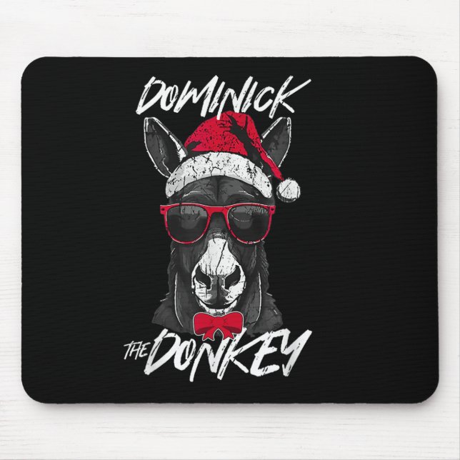 Dominick The Donkey Christmas Funny  Mouse Pad (Front)