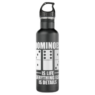 Dominoes is life everything else is details Domino 710 Ml Water Bottle