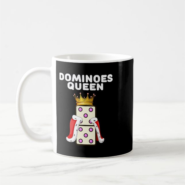Dominoes Queen Womens Domino Player Shirt Girls Do Coffee Mug (Left)