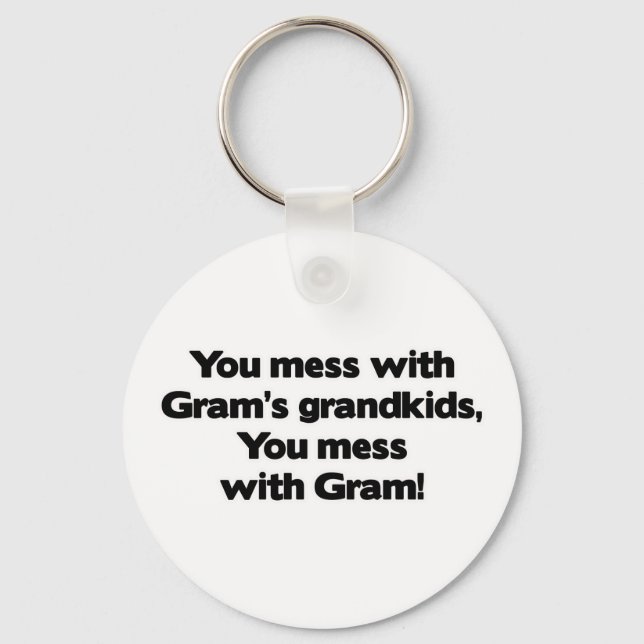 Don't Mess with Gram's Grandkids Keychain (Front)
