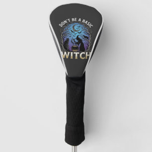 Don Be Basic Witch Halloween Cauldron Black Cats Golf Head Cover