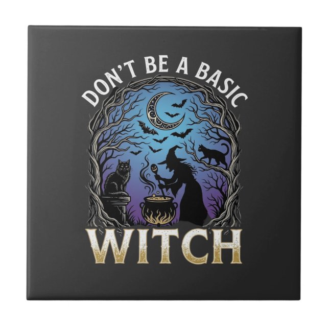 Don Be Basic Witch Halloween Cauldron Black Cats Tile (Front)