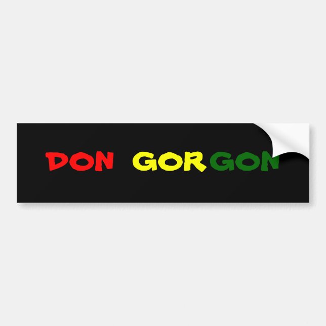 DON GORGON BUMPER STICKER (Front)