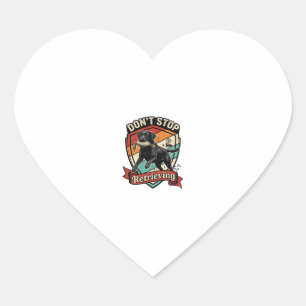 Don Stop Retrieving Black Labrador Dog Duck Retro  Heart Sticker