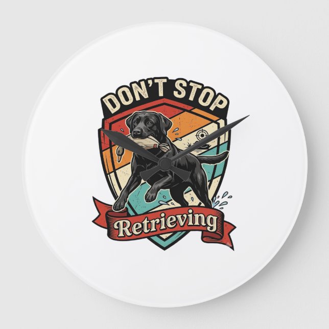 Don Stop Retrieving Black Labrador Dog Duck Retro  Large Clock (Front)