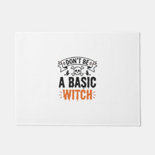 Don’t Be a Basic Witch Vintage Halloween Doormat