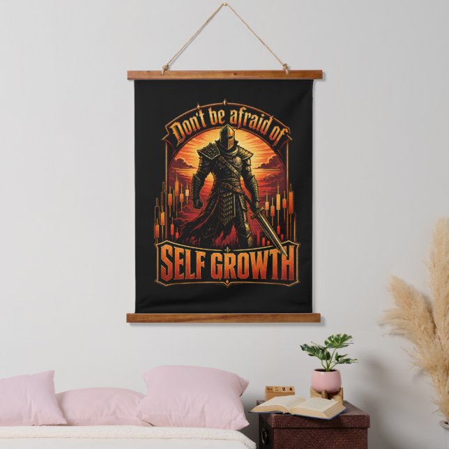 Don’t Be Afraid of Self Growth Knight Trading Mind Hanging Tapestry (Bedroom)