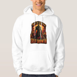 Don’t Be Afraid of Self Growth Knight Trading Mind Hoodie