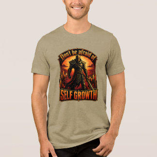 Don’t Be Afraid of Self Growth Knight Trading Mind Tri-Blend Shirt