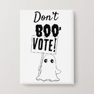 Don’t Boo, Vote! Spooky Cute Voting Rights Button