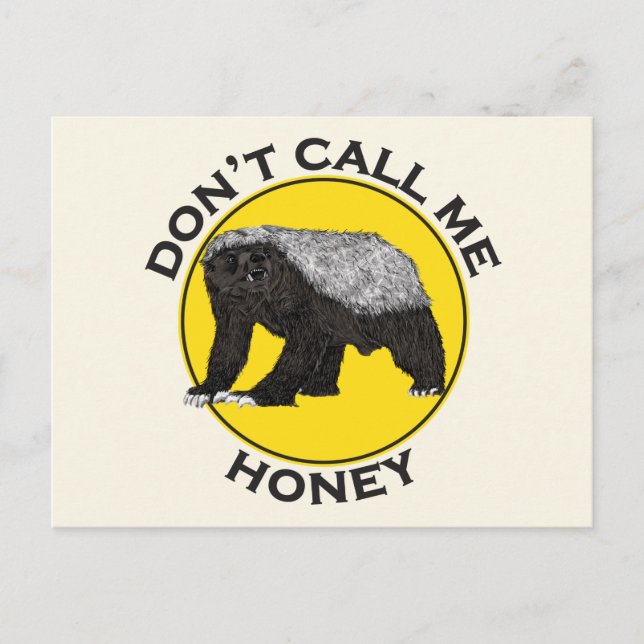 Don’t Call Me Honey Badass Honey Badger Yellow Art Postcard (Front)