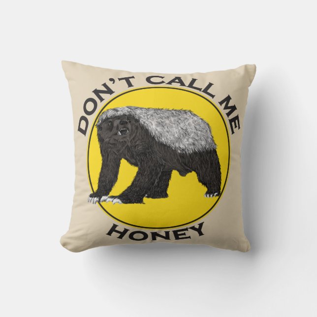 Don’t Call Me Honey Badger Badass Yellow Feminist Throw Pillow (Front)