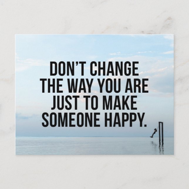 Don’t Change Quote Postcard (Front)