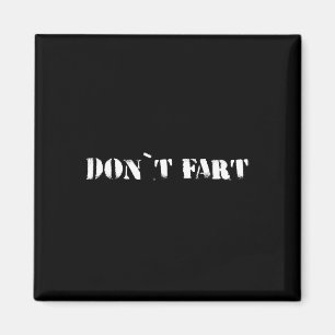 Don`t Fart Gym Sport Bodybuilding Protein Workout  Magnet