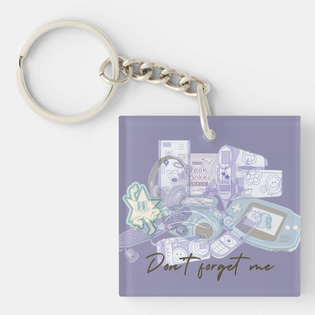 Don’t Forget Me – Nostalgic 2000s Memories  Keychain (Front)