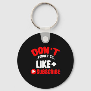Don’t Forget To Like And Subscribe Social Media In Keychain