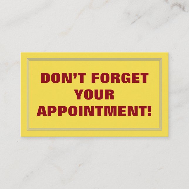 DON’T FORGET YOUR APPOINTMENT! APPOINTMENT CARD (Front)