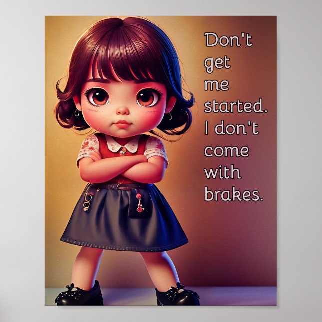 Don’t get me started No brakes Poster (Front)