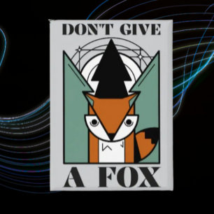 Don’t Give a Fox Funny Fox Graphic Button