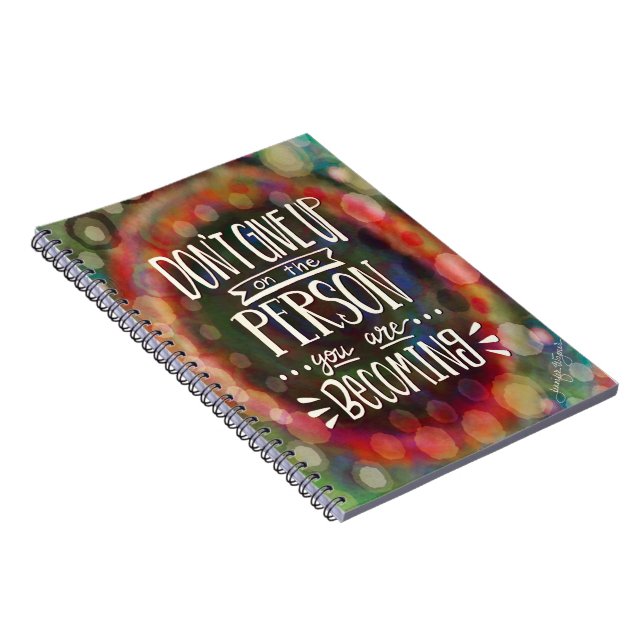 Don’t Give Up on You Encouragement Pretty Trendy Notebook (Right Side)