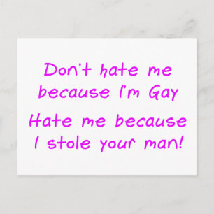 Don’t hate me because im gay postcard