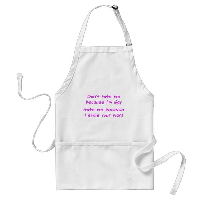 Don’t hate me because im gay standard apron (Front)