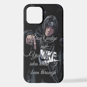 Don’t Judge Me” Itachi Case