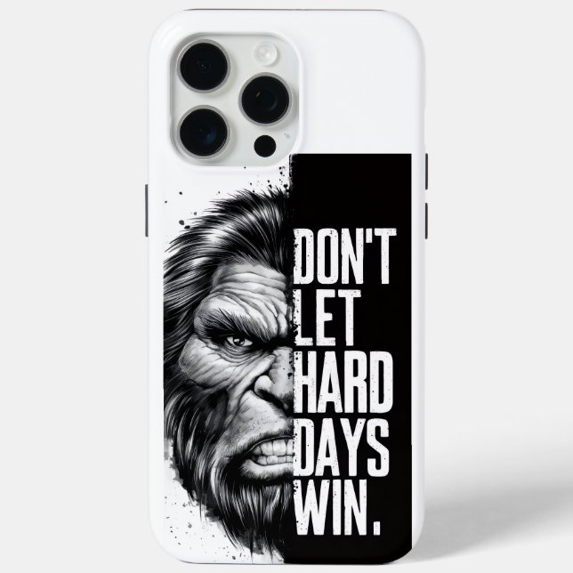 "Don’t Let Hard Days Win Motivational Poster" Case-Mate iPhone Case (Back)