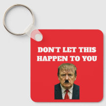 Don’t Let This Happen to You Keychain