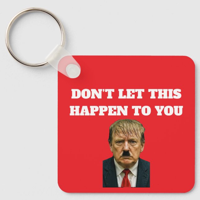 Don’t Let This Happen to You Keychain (Front)