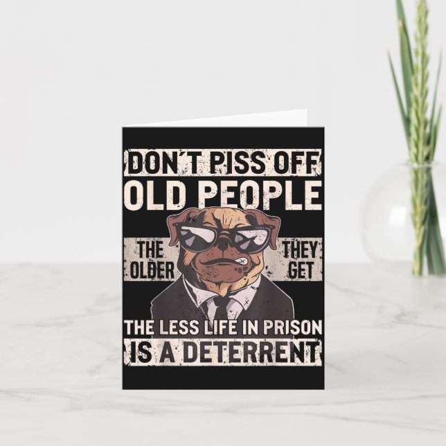 Don´t Off Old People Funny Birthday Dog Graphic Fo Card (Front)