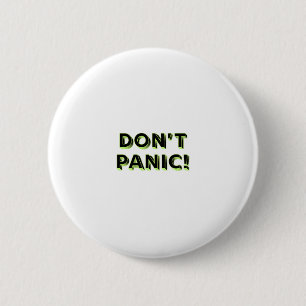 Don’t Panic 2 Inch Round Button