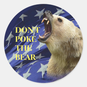 Don’t Poke The Bear Classic Round Sticker