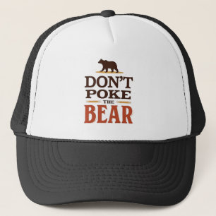 Don’t Poke The Bear Minimalist Typography Trucker Hat