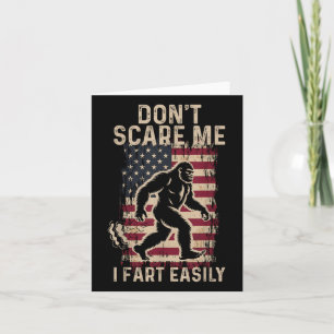 Don’t Scare Me I Fart Easily Funny Adult Humour De Card