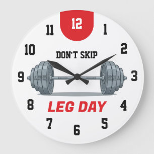 Don’t Skip Leg Day Barbell Large Clock
