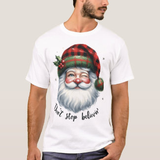 Don’t Stop Believin’ Santa T-Shirt